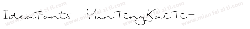 IdeaFonts YunTingKaiTi字体转换